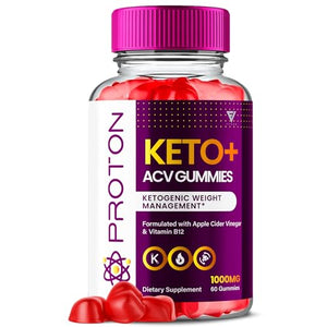 Proton Protein Keto ACV Gummies, Proton Keto + ACV Gummies Advanced Weight Loss